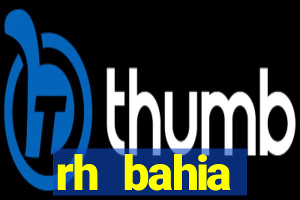 rh bahia contracheque 2022
